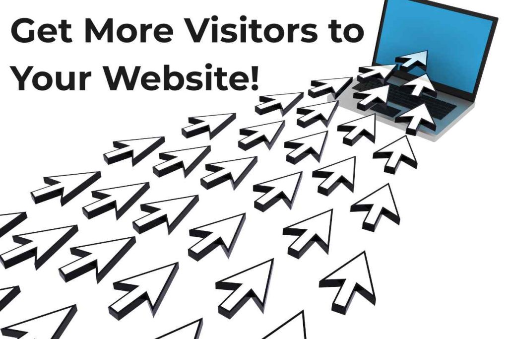 Get More Visitors to Your Website!