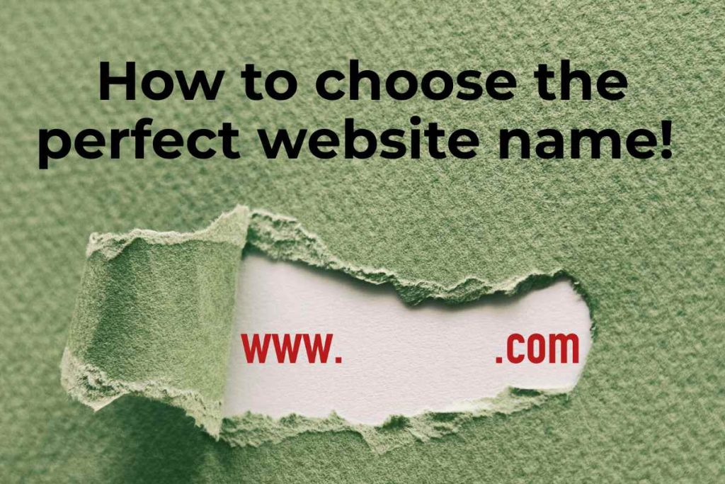 How to choose the perfect website name!