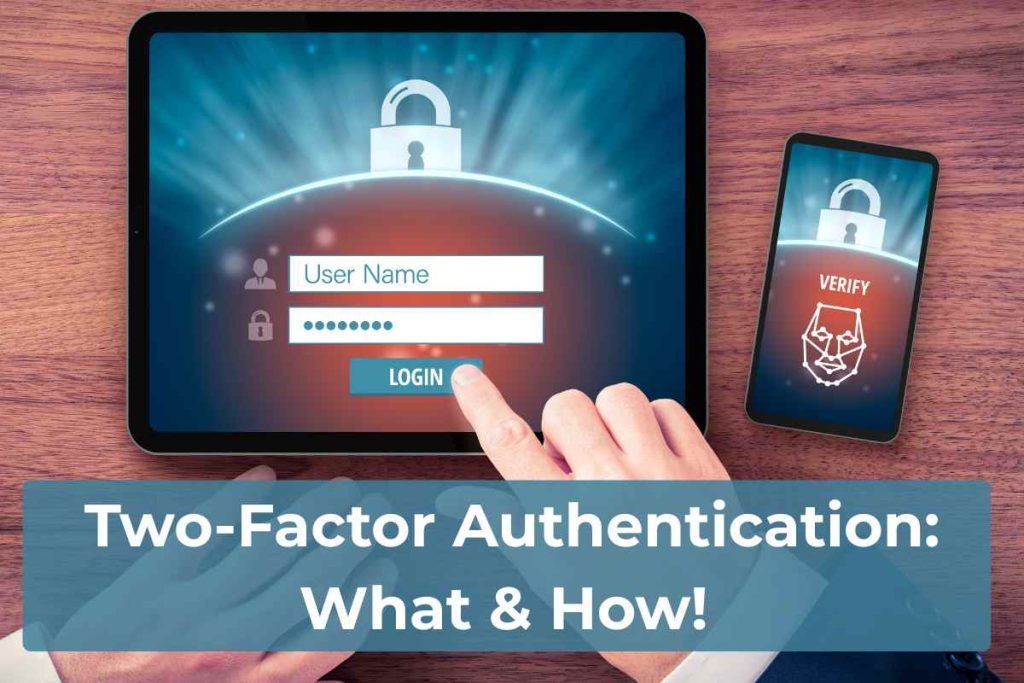 Two-Factor Authentication_ What & How!